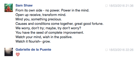 a screenshot of a facebook conversation between Sam Shaw and Gabrielle de la Puente where he is sending her a tiny paragraph that&rsquo;s like good luck or a prayer, asking her to open up, receive and transform mind.