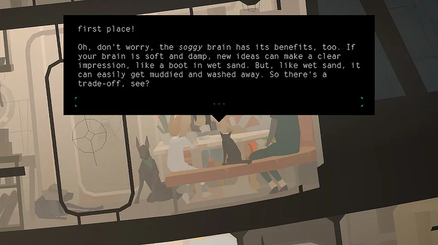 people are sat at a table in a cabin on a boat chatting, and there is a black cat and two black dogs beside them. The text on screen says &lsquo;Oh don&rsquo;t worry, the soggy brain has its benefits, too. If your brain is soft and camp, new ideas can make a clear impression, like a boot in wet sand. But like wet sand, it can easily get muddied and washed away. So there&rsquo;s a trade-off, see?'