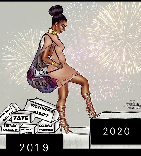 a meme of a glam black woman taking a step with a bag over one shoulder and inside the bag it has blocks that say love focus and peace on. The step she is leaving says 2019, british museum, tate, national gallery, victoria and albert, science museum, and the next step is empty and it says 2020, like she&rsquo;s leaving all the museums behind in order to find peace